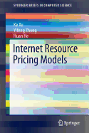 Internet Resource Pricing Models