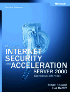 Internet Security and Acceleration Server 2000 Technical Reference