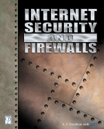 Internet Security and Firewalls