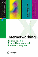 Internetworking: Technische Grundlagen Und Anwendungen