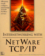 Internetworking with Netware TCP/IP - Siyan, Karanjit