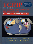 Internetworking with TCP/IP Vol. III Client-Server Programming and Applications-Windows Sockets Version: International Edition