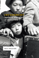 Internment: Japanese Americans in World War II