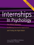 Internships in Psychology: The Apags Workbook for Writing Successful Applications and Finding the Right Match
