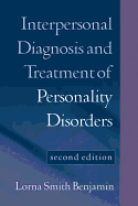 Interpersonal Diagnosis and Treatment of Personality Disorders, Second Edition