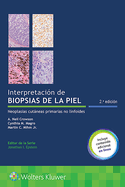 Interpretacin de Biopsias de la Piel: Neoplasias Cutneas Primarias No Linfoides