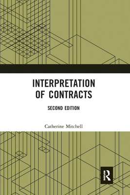 Interpretation of Contracts - Mitchell, Catherine