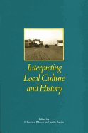 Interpreting Local Culture and History