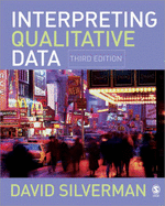 Interpreting Qualitative Data: Methods for Analyzing Talk, Text and Interaction