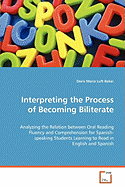 Interpreting the Process of Becoming Biliterate