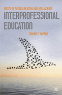 Interprofessional Education: Making it Happen