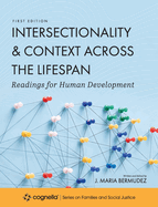 Intersectionality and Context across the Lifespan: Readings for Human Development