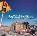 Interstate City - Dave Alvin & the Guilty Men