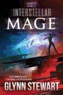 Interstellar Mage: A Starship's Mage Universe Novel