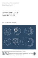 Interstellar Molecules - Andrew, J (Editor), and International Astronomical Union