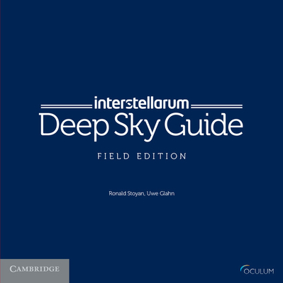 Interstellarum Deep Sky Guide Field Edition - Stoyan, Ronald, and Glahn, Uwe