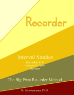 Interval Studies: Recorders in C (Soprano & Tenor) Baroque