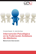 Intervencion Psicologica En La Federacion Andaluza de Atletismo