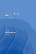 Intervening in Northern Ireland: Critically Re-thinking Representations of the Conflict