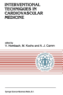 Interventional Techniques in Cardiovascular Medicine