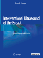 Interventional Ultrasound of the Breast: From Biopsy to Ablation