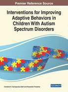 Interventions for Improving Adaptive Behaviors in Children with Autism Spectrum Disorders