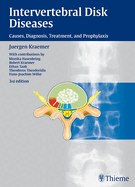 Intervertebral Disk Diseases: Causes, Diagnosis, Treatment, and Prophylaxis