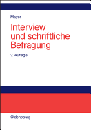 Interview Und Schriftliche Befragung: Entwicklung, Durchfuhrung Und Auswertung