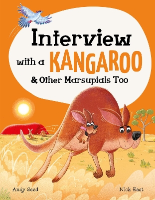 Interview with a Kangaroo: And Other Marsupials Too - Seed, Andy