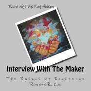 Interview With The Maker: Basics of Existance