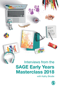 Interviews from the Sage Early Years Masterclass 2018