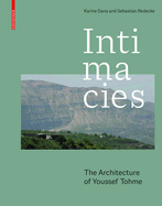 Intimacies: The Architecture of Youssef Tohme