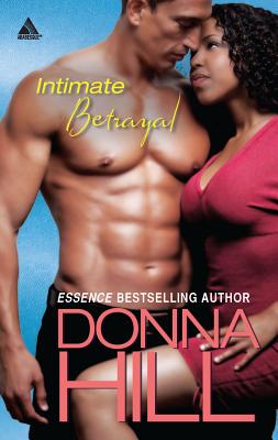 Intimate Betrayal - Hill, Donna