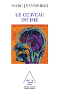 Intimate Brain / Le Cerveau intime