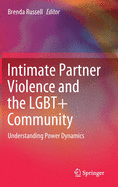 Intimate Partner Violence and the Lgbt+ Community: Understanding Power Dynamics