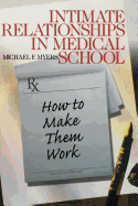 Intimate Relationships in Medical School: How to Make Them Work