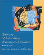 Intimate Relationships, Marriages, and Families with Free Powerweb - Degenova, Mary Kay, and Rice, F Philip