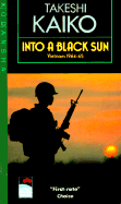 Into a Black Sun: Vietnam, 1964-1965