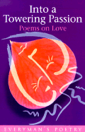 Into a Towering Passion Eman Poet Lib #70