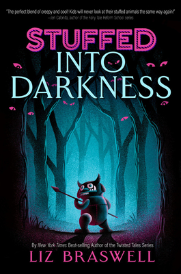 Into Darkness (Stuffed, Book 2) - Braswell, Liz