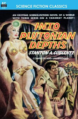 Into Plutonian Depths - Coblentz, Stanton A.