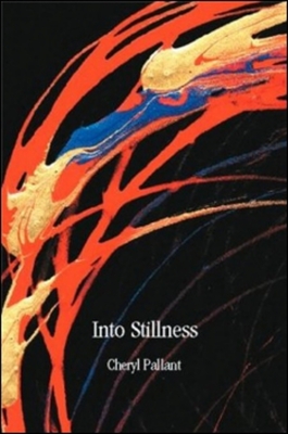 Into Stillness - Pallant, Cheryl