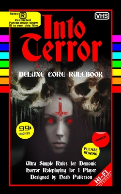 Into Terror: Deluxe Core Rulebook - Patterson, Noah