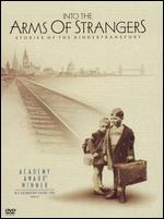 Into the Arms of Strangers - Mark Jonathan Harris
