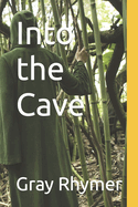 Into the Cave