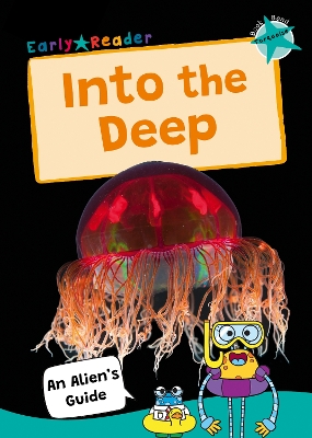 Into the Deep: (Turquoise Band) - Maverick Publishing