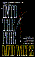 Into the Fire - Wiltse, David