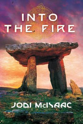 Into the Fire - McIsaac, Jodi