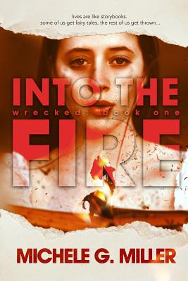 Into The Fire - Miller, Michele G