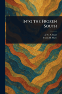 Into the Frozen South